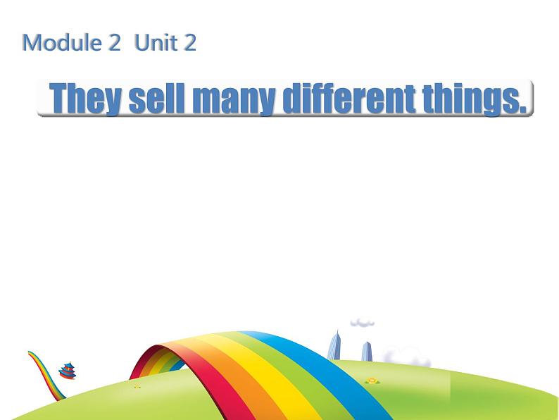 外研版(一年级起点)小学五年级英语上册Module 2 Unit 2They sell many different things. 课件01
