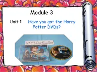 外研版（一年级起点）小学五年级英语下册Module 3 Unit 1 Have you got the Harry Potter DVDs？ 课件5