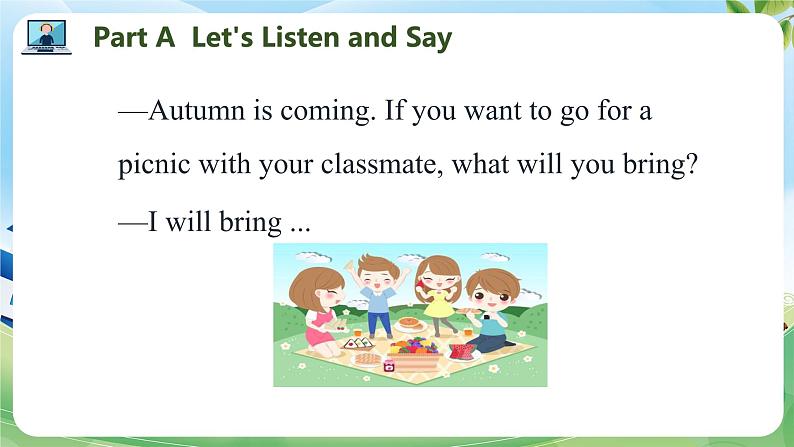 Unit 6 I will bring a big bottle of orange juice PartA-PartC(课件)湘少版(三起)英语六年级上册02
