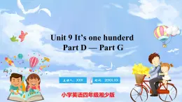 Unit 9 It’s one hundred PartD-PartG（课件）湘少版（三起）英语四年级上册