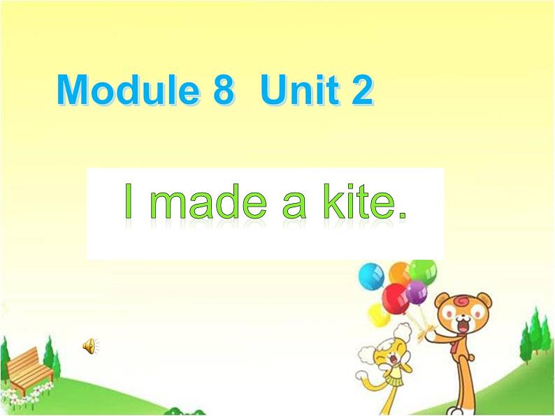 外研版(一年级起点)小学五年级英语下册Module 8 Unit 2 I made a kite. 课件1第1页