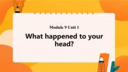 外研版 (一年级起点)四年级上册Unit 1 What happened to your head?试讲课ppt课件