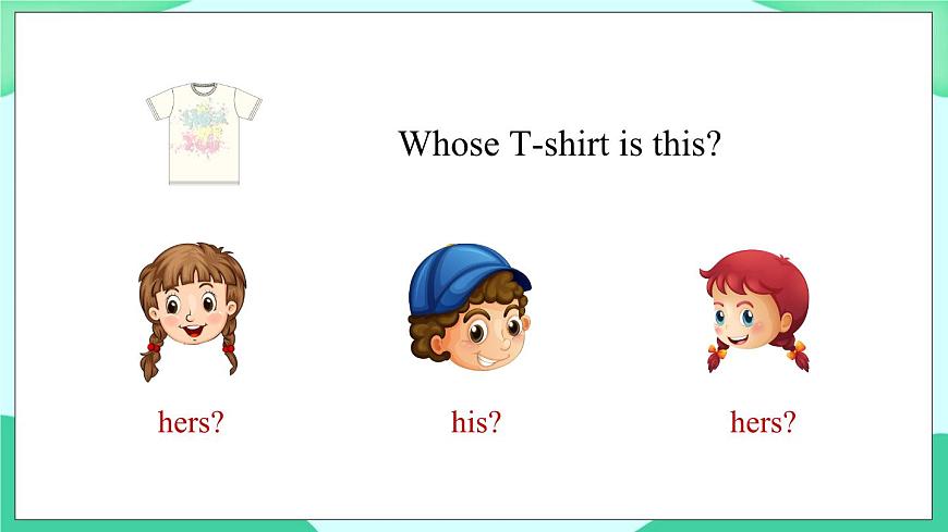 Module 5 Unit 1 It’s mine (第1課時(shí)) 課件第6頁(yè)