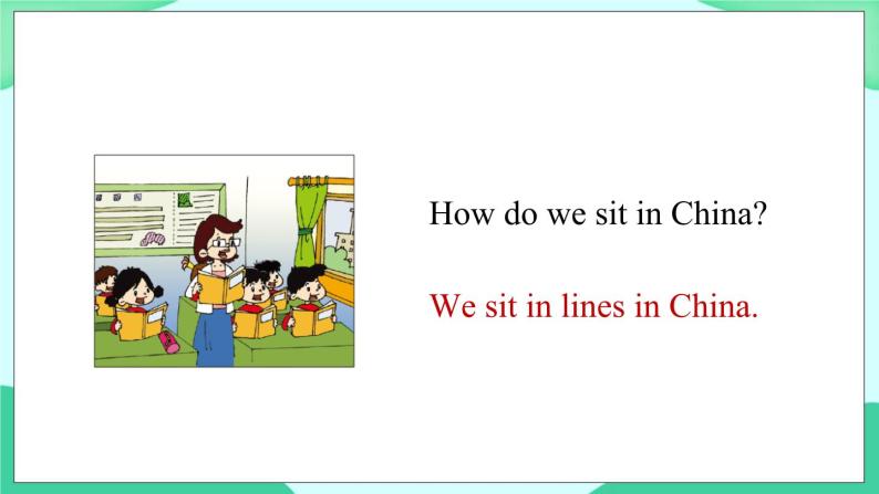 Module 8 Unit 1 Children often sit around tables (第1课时) 课件06