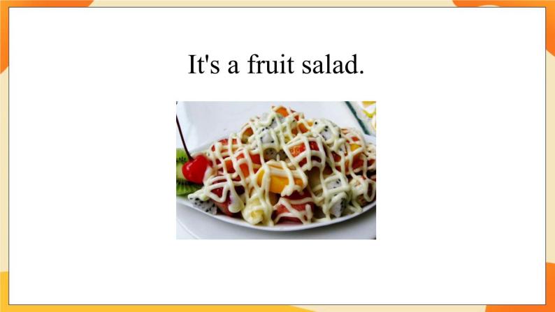Unit 2 Let's make a fruit salad(第3课时)课件 牛津译林版英语四上04
