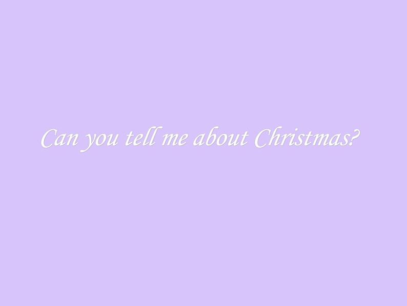 外研版(一年级起点)小学六年级英语上册Module 4 Unit 2 Can you tell me about Christmas? 课件第1页
