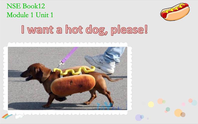 外研版(一年级起点)小学六年级英语下册Module 1 Unit 1 I want a hot dog, please. 课件01