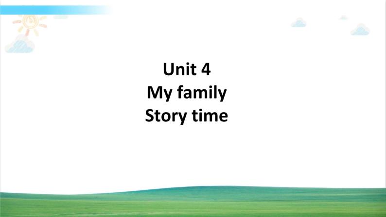 译林版英语三年级上册 Unit 4 Story time课件+教案+导学案01
