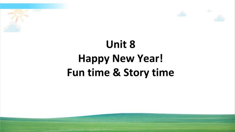 译林版英语三年级上册 Unit 8 Fun time课件+教案+导学案01