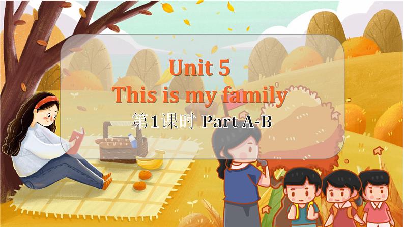 Unit 5 第1课时 Part A-B第1页