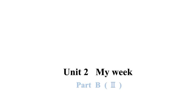 PEP版小学英语五年级上册7Unit2 PartB  ( Ⅱ )课件01