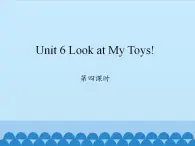 陕旅版（三年级起）小学三年级英语上册 Unit 6 Look at My Toys!   课件3