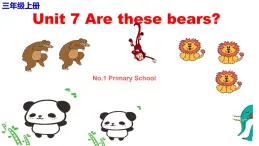 陕旅版（三年级起）小学三年级英语上册 Unit 7 Are These Bears   课件2