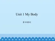 陕旅版（三年级起）小学三年级英语下册 Unit 1 My Body   课件3