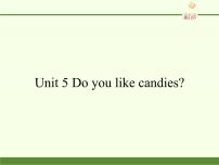 英语三年级下册Unit 5 Do You Like Candies?课文配套课件ppt