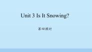 英语四年级下册Unit 3 Is It Snowing?教学演示课件ppt