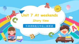 牛津譯林版英語五年級上冊 Unit7 第1課時 Story time課件+素材
