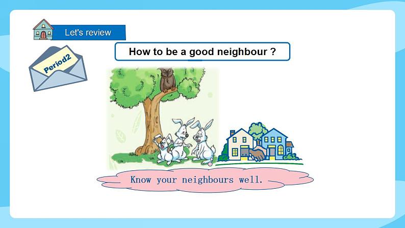 沪教牛津版_(六三制三起)英语六年级上学期 Unit 4《Our neighbours》(4)课件第5页
