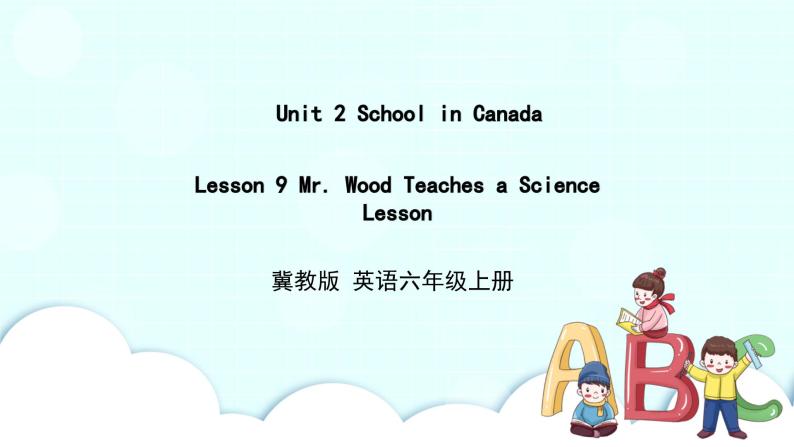 冀教版 英语六年级上册Unit2Lesson9课件+素材01