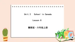 冀教版英語六年級上冊 Unit 2 Lesson 8 PPT課件+素材