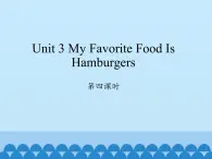 陕旅版（三年级起）小学五年级英语上册 Unit 3 My Favorite Food Is Hambugers   课件3