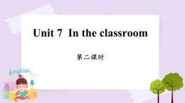 Module 3 Unit 7  In the classroom Period 2课件