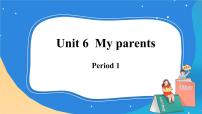 滬教牛津版(六三制三起)四年級上冊Unit 6 My parents一等獎ppt課件