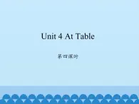 陜旅版（三年級起）小學五年級英語上冊 Unit 4 At Table   課件3