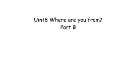 陜旅版（三年級起）小學五年級英語上冊Unit 8 Where Are You from   課件4
