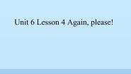 鲁科版 (五四制)三年级下册Unit 6 TimeLesson 4 Againplease!教学ppt课件