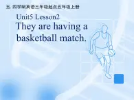 鲁科版（五四制）小学五年级英语上册 Unit 5 Sports  Lesson 2   课件1