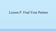 小学川教版Lesson P Find Your Partner教学演示ppt课件