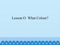 川教版三年级上册Lesson O What Colour?课前预习ppt课件
