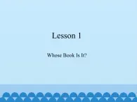 川教版（三年级起点）小学五年级英语上册Unit1 Lesson 1  Whose Book Is It   课件