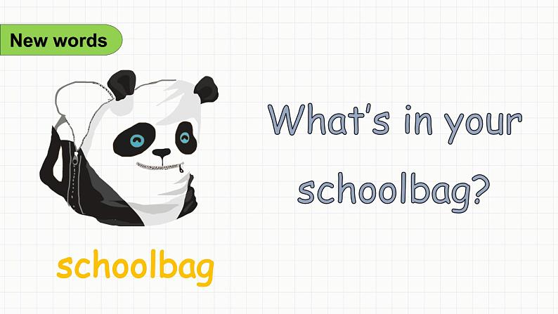 Unit 2 My schoolbag Part A Let's learn(课件+素材)人教PEP版英语四年级上册07
