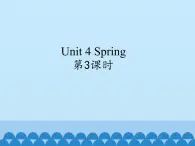 牛津译林版小学一年级英语下册 Unit 4 Spring  课件2