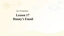 冀教版（一起）小学英语 五年级上册  lesson 17 Danny's email 课件+教案+素材