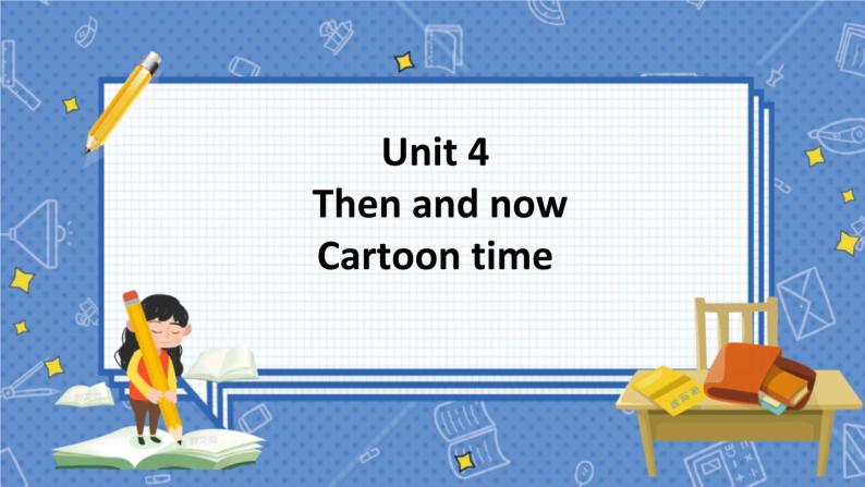 Unit4 Cartoon time 六英上(译林)[教学PPT+教案]01