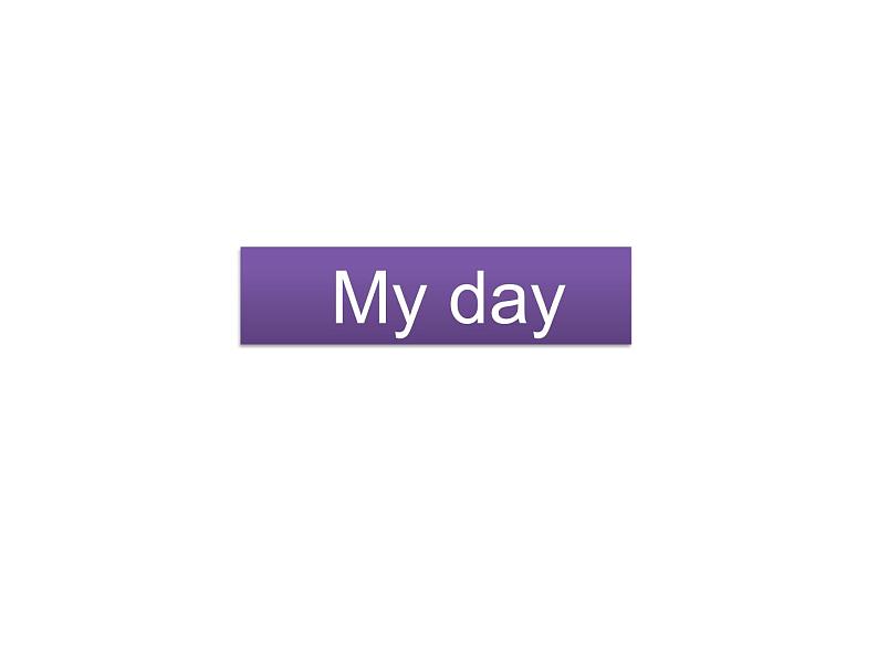 牛津译林版小学四年级英语下册 Unit 3 My day 课件401
