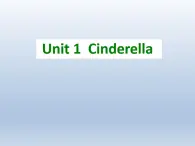 牛津译林版小学五年级英语下册 Unit 1 Cinderella   课件