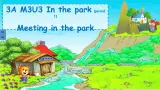 Module 3  Unit 3  In the park Period 1课件