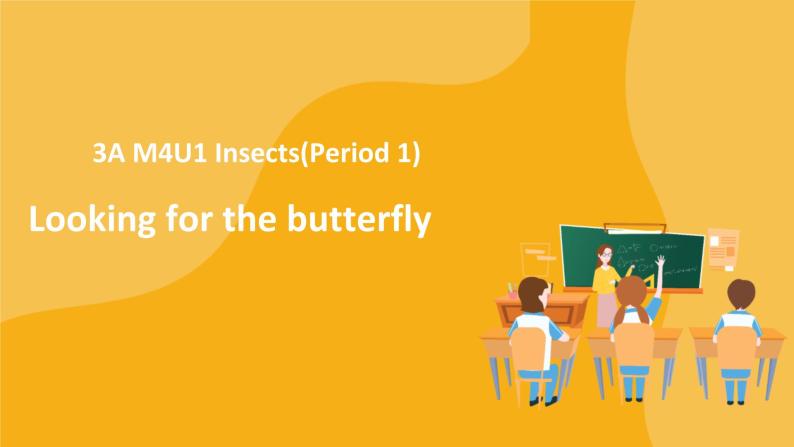 Module 4 The natural world Unit 1 Insects Period 1 课件01