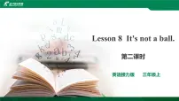 小学英语接力版三年级上册Lesson 8 It’s not a ball.评优课课件ppt