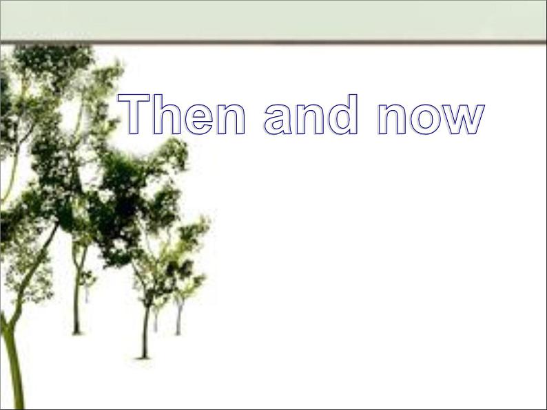 牛津译林版小学六年级英语上册 Unit 4 Then and now 课件201
