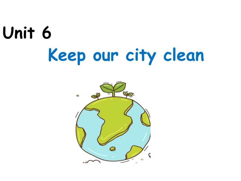 牛津译林版小学六年级英语上册 Unit 6 Keep our city clean   课件301