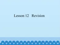 科普版（三年级起点）小学英语四年级上册 Lesson 12   Revision   课件