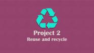 英语六年级上册Project 2 Reuse and recycle背景图ppt课件
