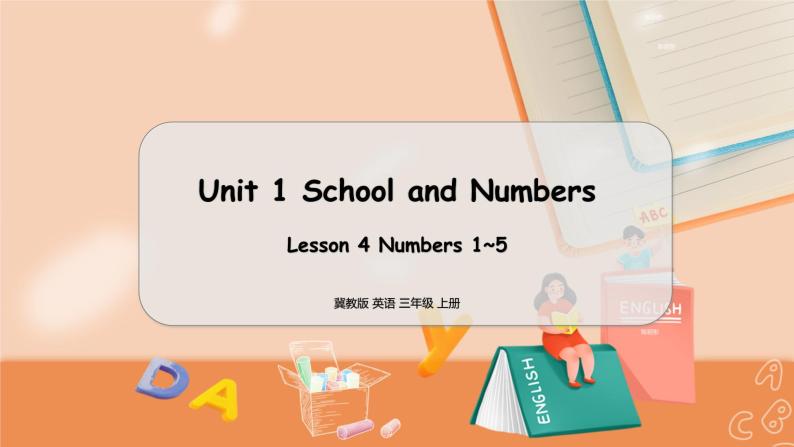 冀教版 英语三年级上册Unit1 Lesson4 PPT课件01