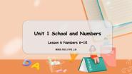 小学英语冀教版 (三年级起点)三年级上册Unit 1 School and NumbersLesson 6 Numbers 6-10课文ppt课件