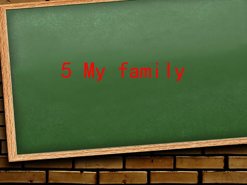 沪教版(三年级起点)小学三年级英语上册 Moduie 2 Unit 5 My family 课件01